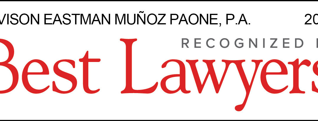 Two (2) Named Partners of Davison Eastman Munoz Paone, P.A. Law Firm Listed Among 2024 Best Lawyers