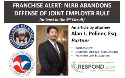 FRANCHISE ALERT: NLRB Abandons Defense of Joint Employer Rule (at least in the 5th Circuit)